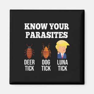 Imán Es gracioso conocer tus parásitos anti Trump Tick