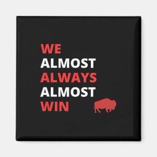 Imán Es gracioso que casi siempre casi ganamos fútbol