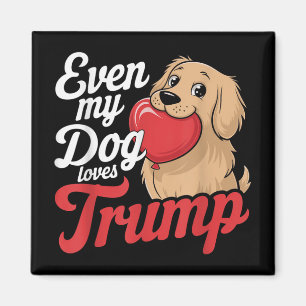 Imán Es gracioso que incluso a mis perros les guste Tru