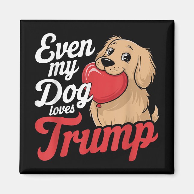 Imán Es gracioso que incluso a mis perros les guste Tru (Frente)