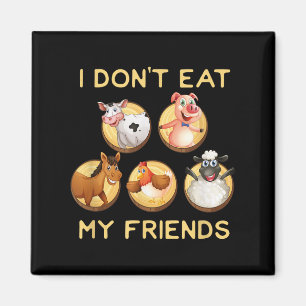 Imán Es gracioso que no coma a mis amigos vegetarianos