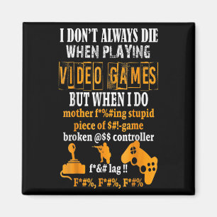 Imán Es gracioso que no siempre muera en juegos de vide