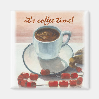 Imán ¡es hora de café!