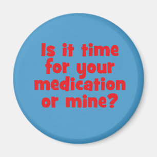 Imán ¿Es hora para su medicación o mina?