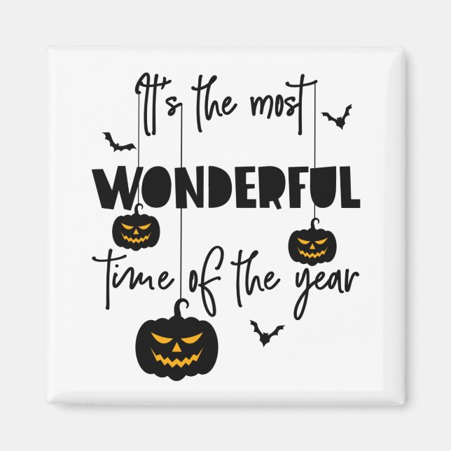 Imán Es la Hora más Maravillosa del Año Halloween (Frente)