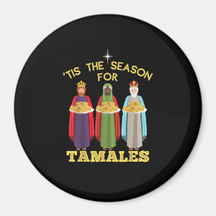 Imán Es la temporada de tamales divertida Navidad mexic