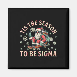 Imán Es La Temporada Para Ser Sigma Claus Divertido San