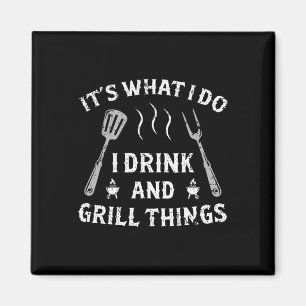 Imán Es Lo Que Bebí Y Asador Cosas Graciosas Amor Bbq