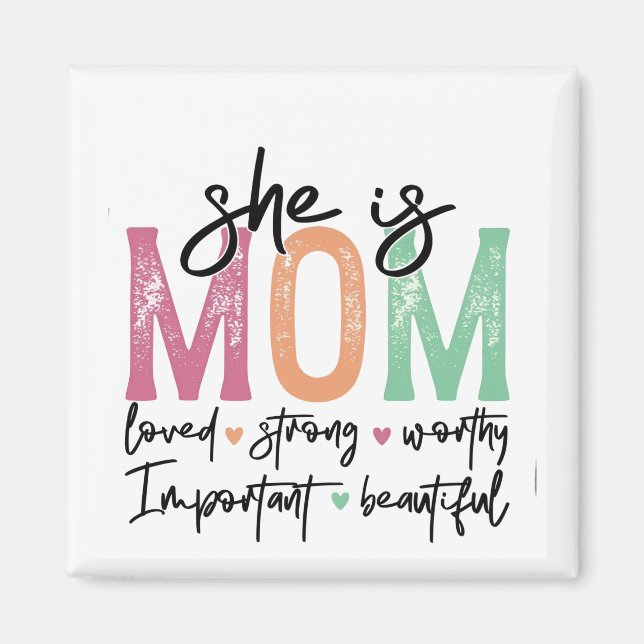 Imán Es mamá: Amada, Fuerte, Valiente, Importante, Beau (Frente)
