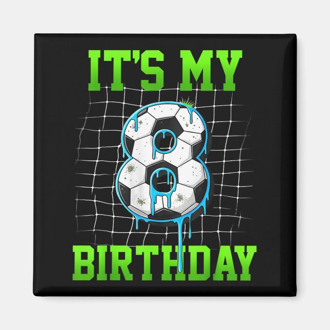 Imán Es mi 8º cumpleaños divertido cumpleaños fútbol ch (Frente)