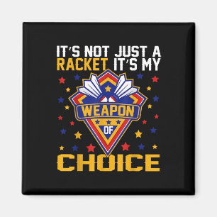 Imán Es mi arma de elección para el juego de Badminton