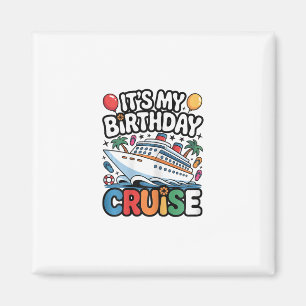 Imán Es Mi Cumpleaños Crucero Divertido Rosa Viaje Al M