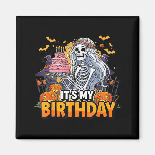 Imán Es Mi Cumpleaños Esqueleto Cumpleaños De Halloween