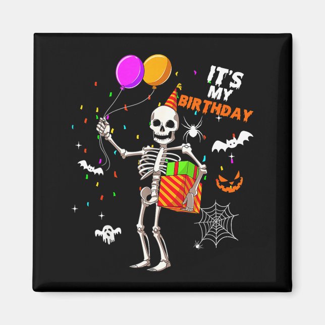 Imán Es mi cumpleaños esqueleto feliz cumpleaños de Hal (Frente)
