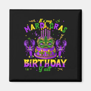 Imán Es mi cumpleaños, mi Mardi Gras, todos los mardi G