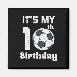 Imán Es mi cumpleaños número 10 Fútbol 10 años Bday Pie