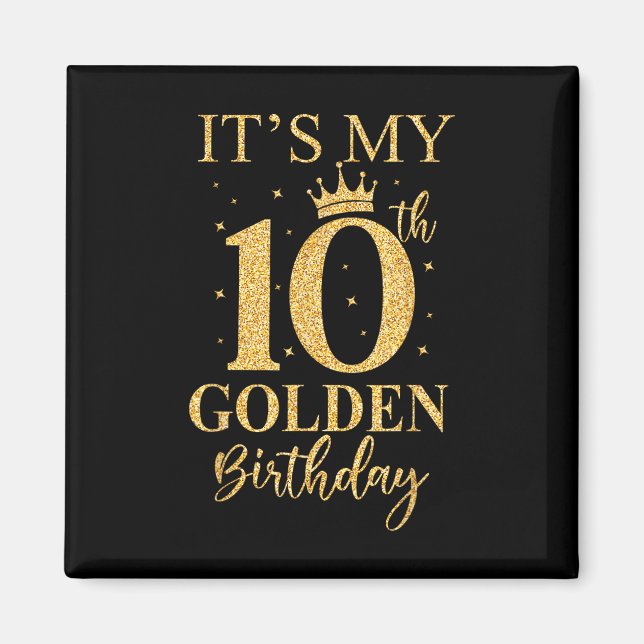 Imán Es mi décimo cumpleaños dorado niños cumpleaños de (Frente)