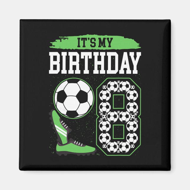 Imán Es mi fiesta de cumpleaños de fútbol número 8 Cump (Frente)