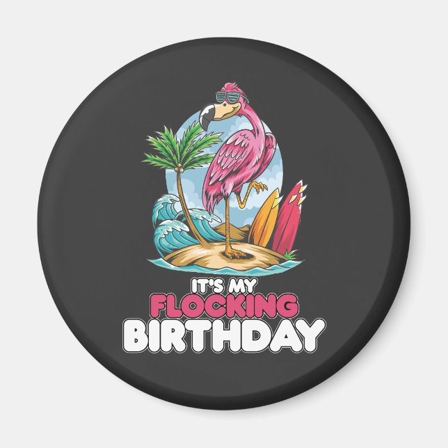 Imán Es mi flamenco cumpleaños de pastoreo (Frente)
