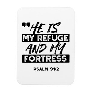 Imán Es mi refugio y mi fortaleza - Salmo 91:2 Biblia