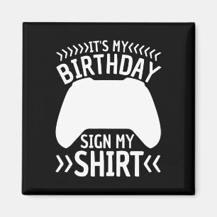 Imán Es mi Rótulo de cumpleaños mi video juego de camis