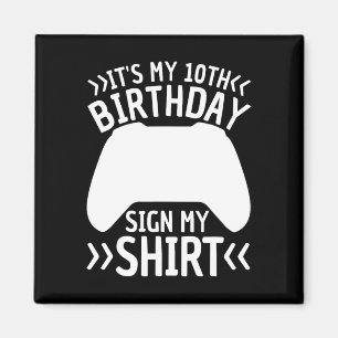 Imán Es mi Rótulo de cumpleaños número 10 mi camiseta d