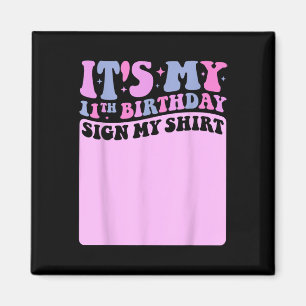 Imán Es mi Rótulo de cumpleaños número 11 mi camiseta,