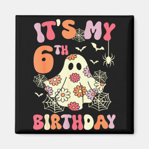 Imán Es Mi Sexto Cumpleaños Halloween Fantasma 6 Años N