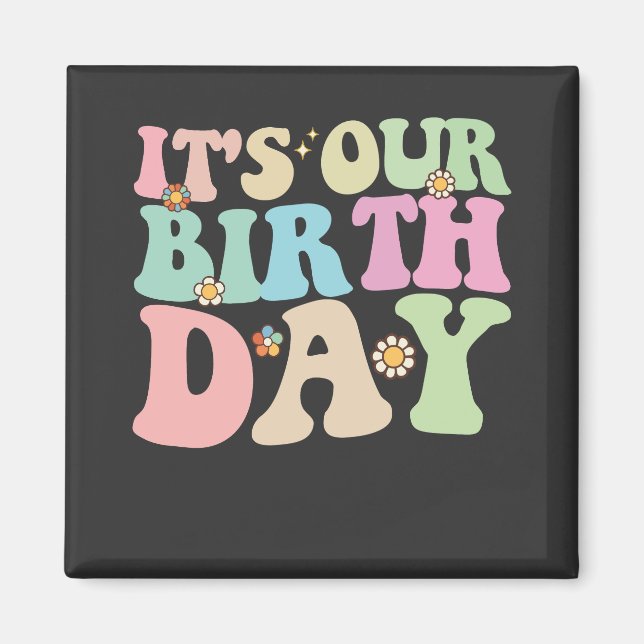 Imán Es Nuestro Cumpleaños Twins Groovy Retro (Frente)