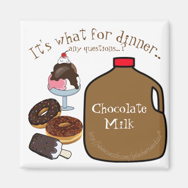 Imán "Es qué para la cena... ¿alguna pregunta?" (Frente)