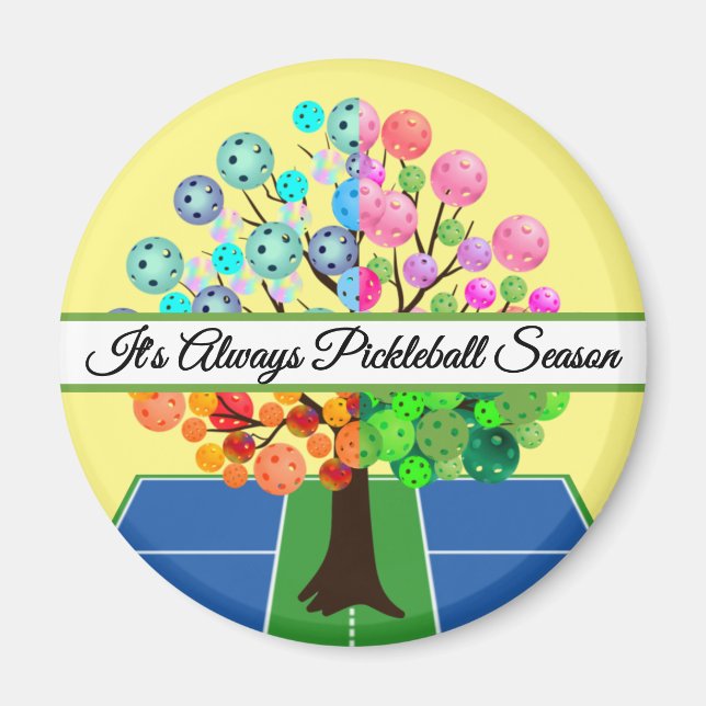 Imán Es Siempre Temporada de Pickleball - Árbol de las  (Frente)