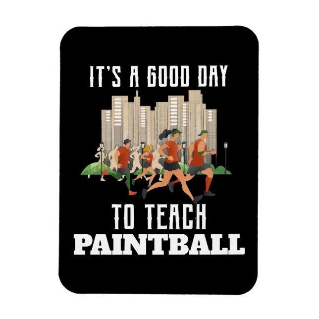 Imán Es Un Buen Día Para Enseñar Paintball (Vertical)
