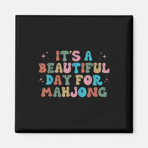 Imán Es Un Día Hermoso Para Las Mujeres Mahjong Funny