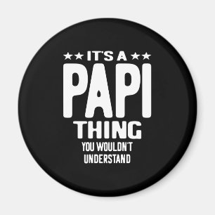 Imán Es una cosa papi   Regalo de padre