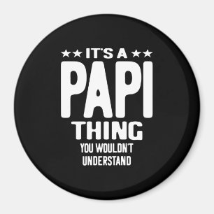 Imán Es una cosa papi   Regalo de padre
