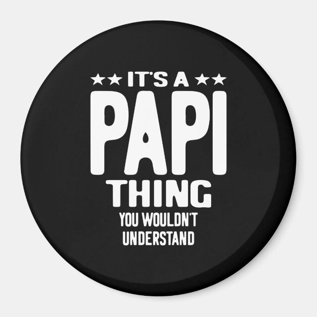 Imán Es una cosa papi | Regalo de padre (Frente)