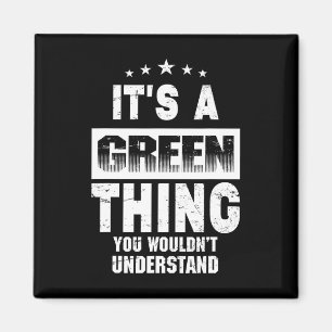 Imán Es una cosa verde que no entenderías Funny F