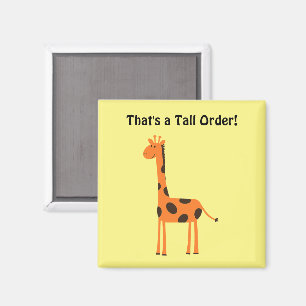 Imán Es una gran orden, gracioso Naranja Giraffe Person