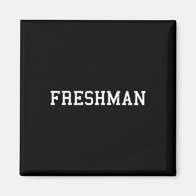 Imán Esa Dice Freshman Tee Print Ck Para Escuela  (Frente)