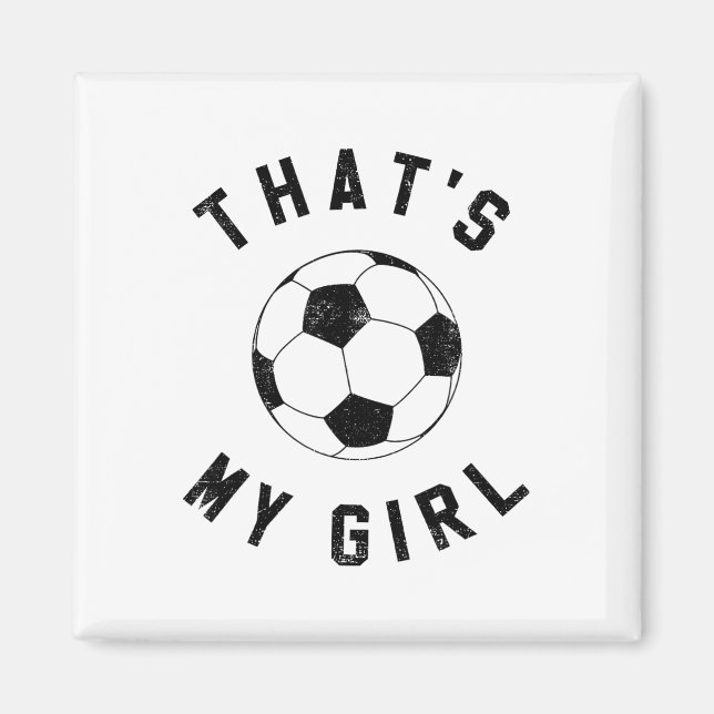 Imán Esa Es Mi Chica Fútbol  (Frente)