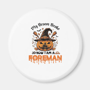 Imán Escoba Rota Ahora Soy Capataz Calabaza de Hallowee