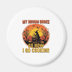 Imán Escoba Rota Así Que Ahora Ve a Cocinar Halloween_1