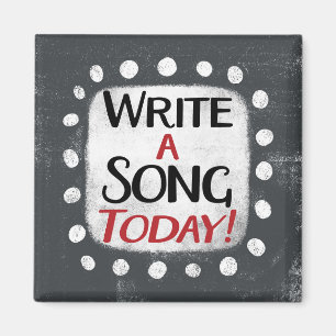 Imán Escribir Una Canción Hoy Refrigerador Magnet
