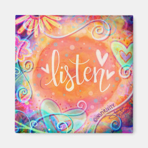 Imán Escucha Bonito Whimsical Trendy Inspiradora
