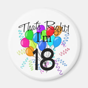 Imán Ése correcto que soy 18 - cumpleaños