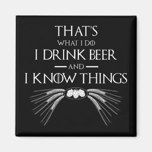 Imán Eso es lo que bebo cerveza y sé cosas