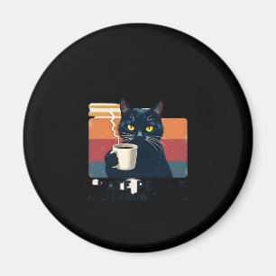 Imán Eso es lo que hago Bebo café Odio a la gente Y
