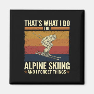 Imán Eso es lo que hago voy a esquiar alpino y olvido T