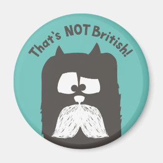 Imán "Eso no es británico" tom-cat con bigote