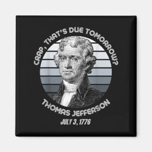 Imán Eso Vence Mañana Thomas Jefferson Divertido 4 De